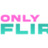 Only Flirts