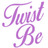 TwistBe