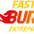 Fast Burn Extreme